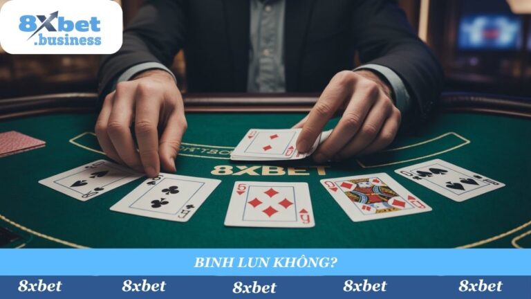 Cách Chơi Mậu Binh 8xbet (Binh Xập Xám) – Luật A-Z & Mẹo Xếp Bài 2025