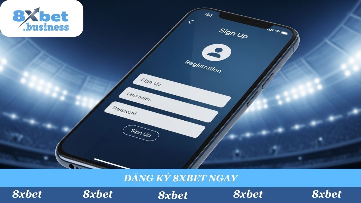 Giao diện đăng ký 8Xbet chính thức, an toàn và bảo mật. Bước đầu tiên để gia nhập sân chơi cá cược đẳng cấp quốc tế, đối tác chính thức của Chelsea FC.
