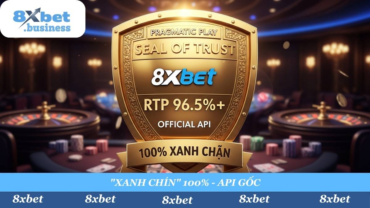 "Xanh chín" là trên hết! 8xbet cam kết sử dụng API Gốc 100% từ Pragmatic Play, đảm bảo RTP chuẩn (96.5%+) và kết quả ngẫu nhiên tuyệt đối.